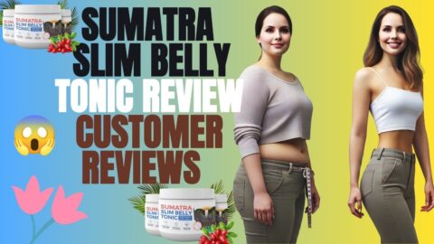 SUMATRA SLIM BELLY TONIC REVIEW- (🛑😱CUSTOMER REVIEWS) – Sumatra Reviews – Weight LOSS SUPPLEMENT