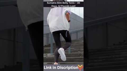 Sumatra Slim Belly Tonic – 30 Days, 12 Pounds Lost! 😱 #Shorts